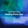 スイートピアノ・メロディーズ - Good Night's Sleep Healing Piano Duo”AcousticPiano & ElectricPiano”, vol.19 -J-POP- - EP