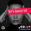 Shahryar Ahmad - Let's Dance Ed - Single
