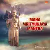 Sushmita Sarker - Maha Mrityunjaya Mantra (Original Ancient Mantra)